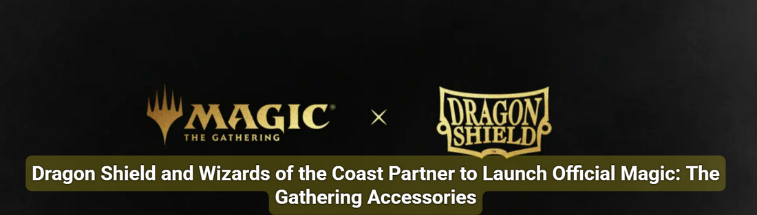 Dragon Shield and Wizards of the Coast Partner to Launch Official Magic: The Gathering Accessories