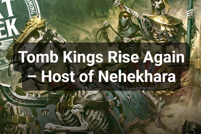 Tomb Kings Rise Again – Host of Nehekhara