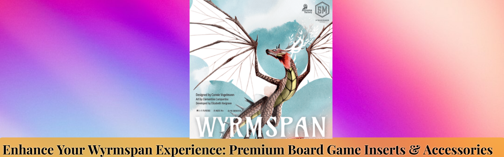 Enhance Your Wyrmspan Experience: Premium Board Game Inserts & Accessories