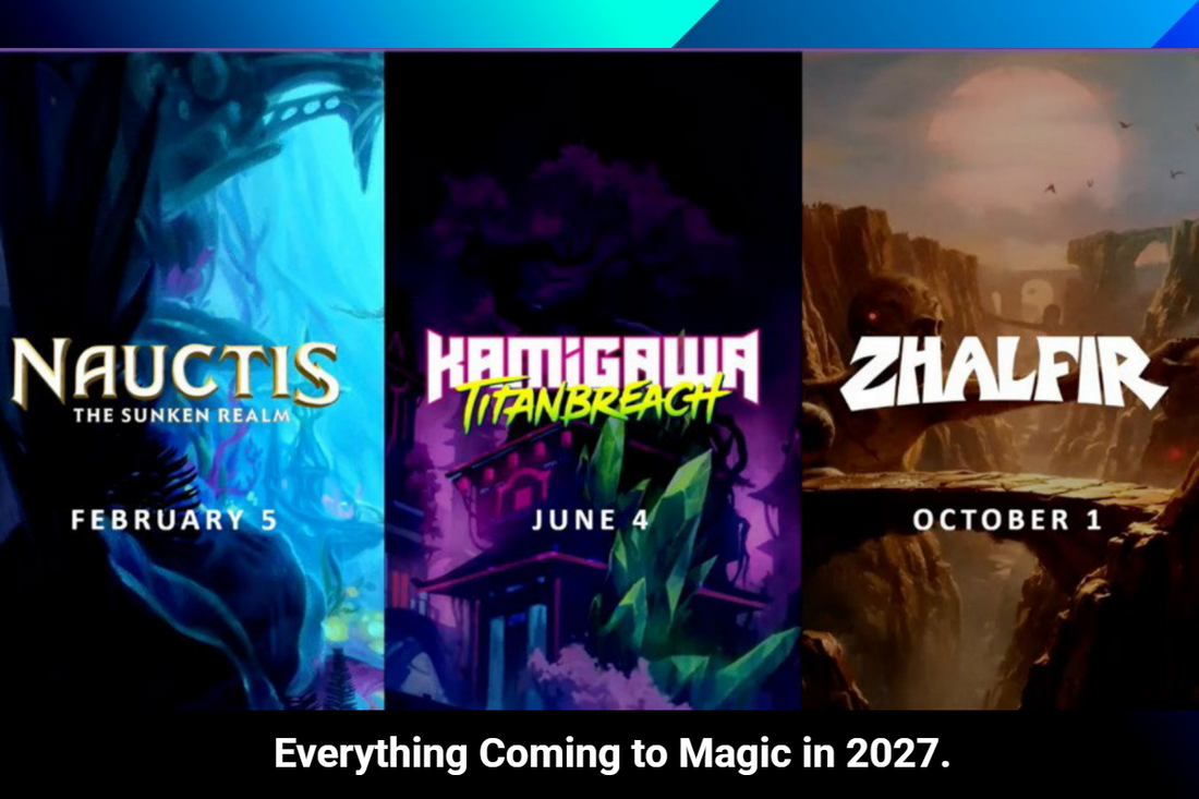 Everything Coming to Magic in 2027.