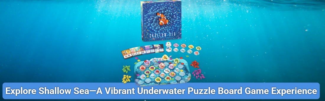 Explore Shallow Sea – A Vibrant Underwater Puzzle Board Game Experience