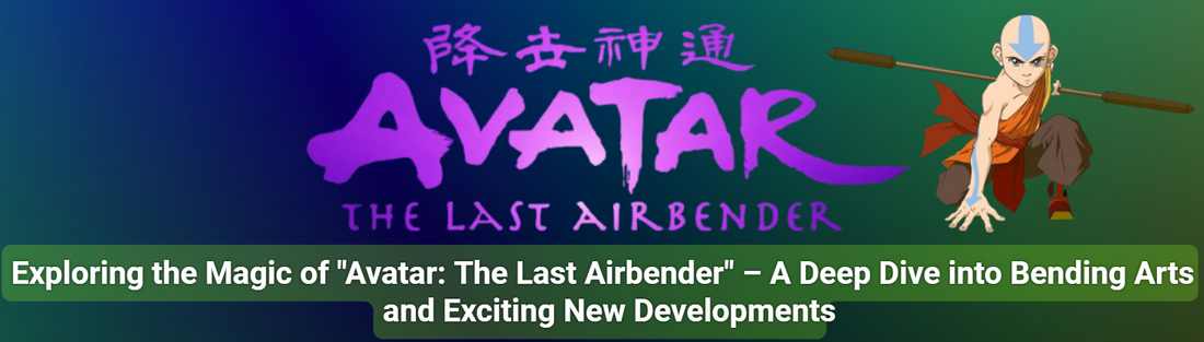 Exploring the Magic of Avatar: The Last Airbender & Magic TCG Collaboration