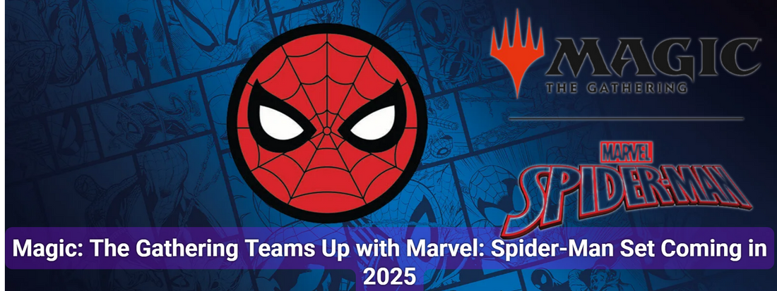 Magic: The Gathering Teams Up with Marvel: Spider-Man Set Coming in 2025