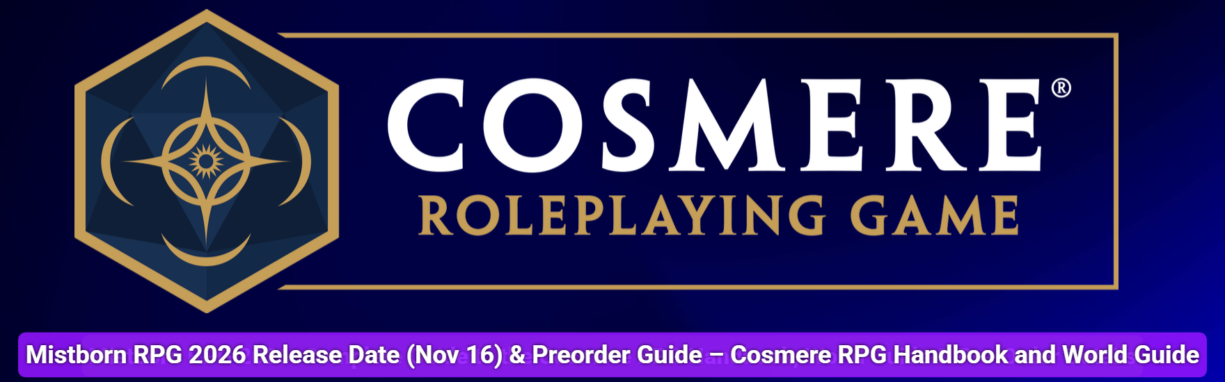 Mistborn RPG 2026 Release Date (Nov 16) & Preorder Guide – Cosmere RPG Handbook and World Guide