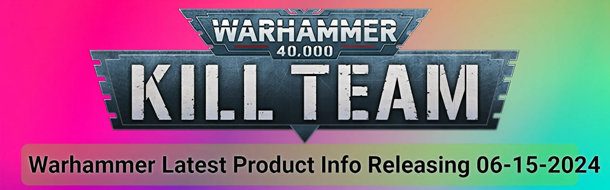 Warhammer Latest Product Info Releasing 06-15-2024
