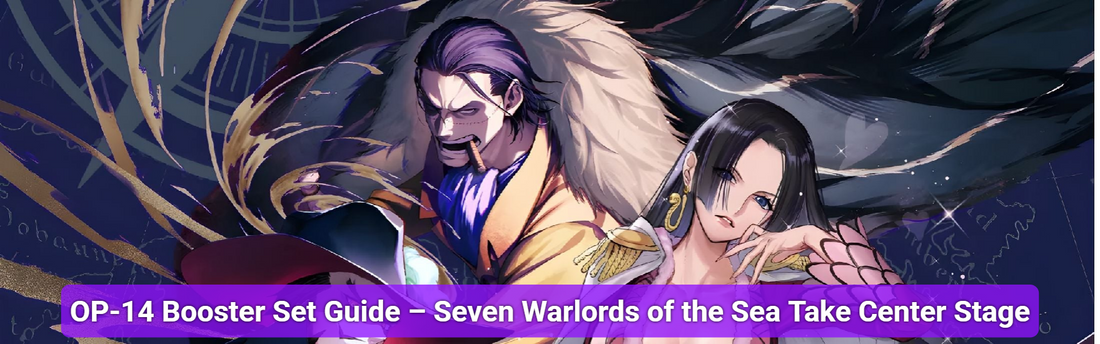 OP-14 Booster Set Guide – Seven Warlords of the Sea Take Center Stage