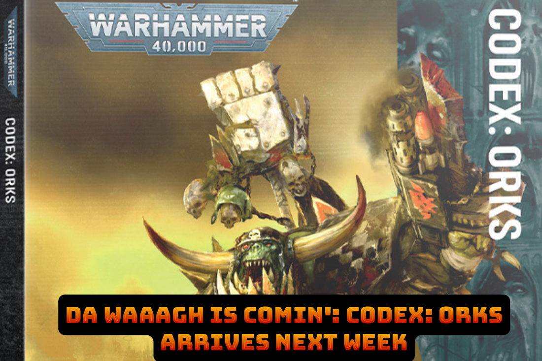 Codex: Orks — Warhammer 40,000 Wave 1 pre-order release banner featuring the new Ork codex and miniatures at Saga Concepts