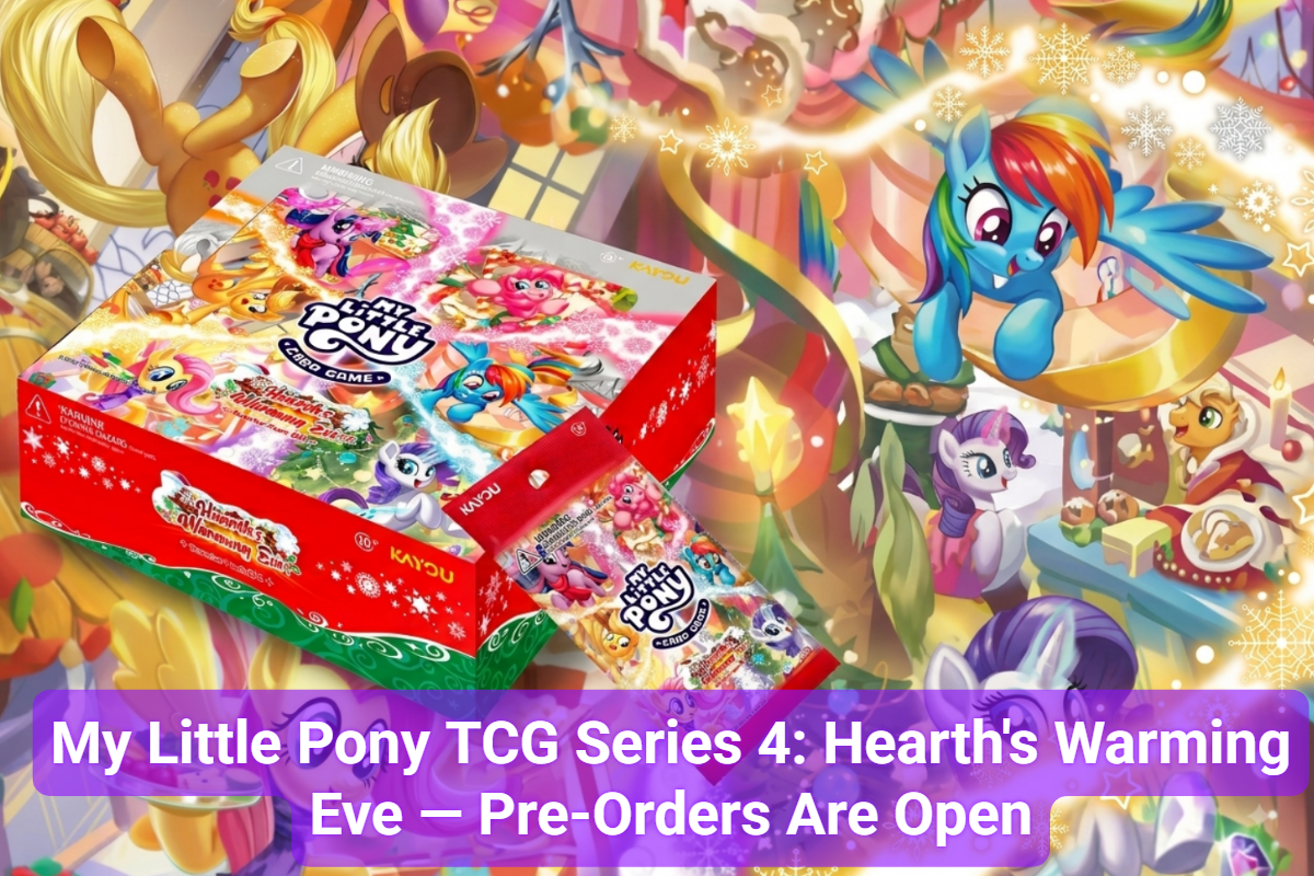 My Little Pony TCG Series 4: Hearth's Warming Eve — Pre-Orders Are Open
