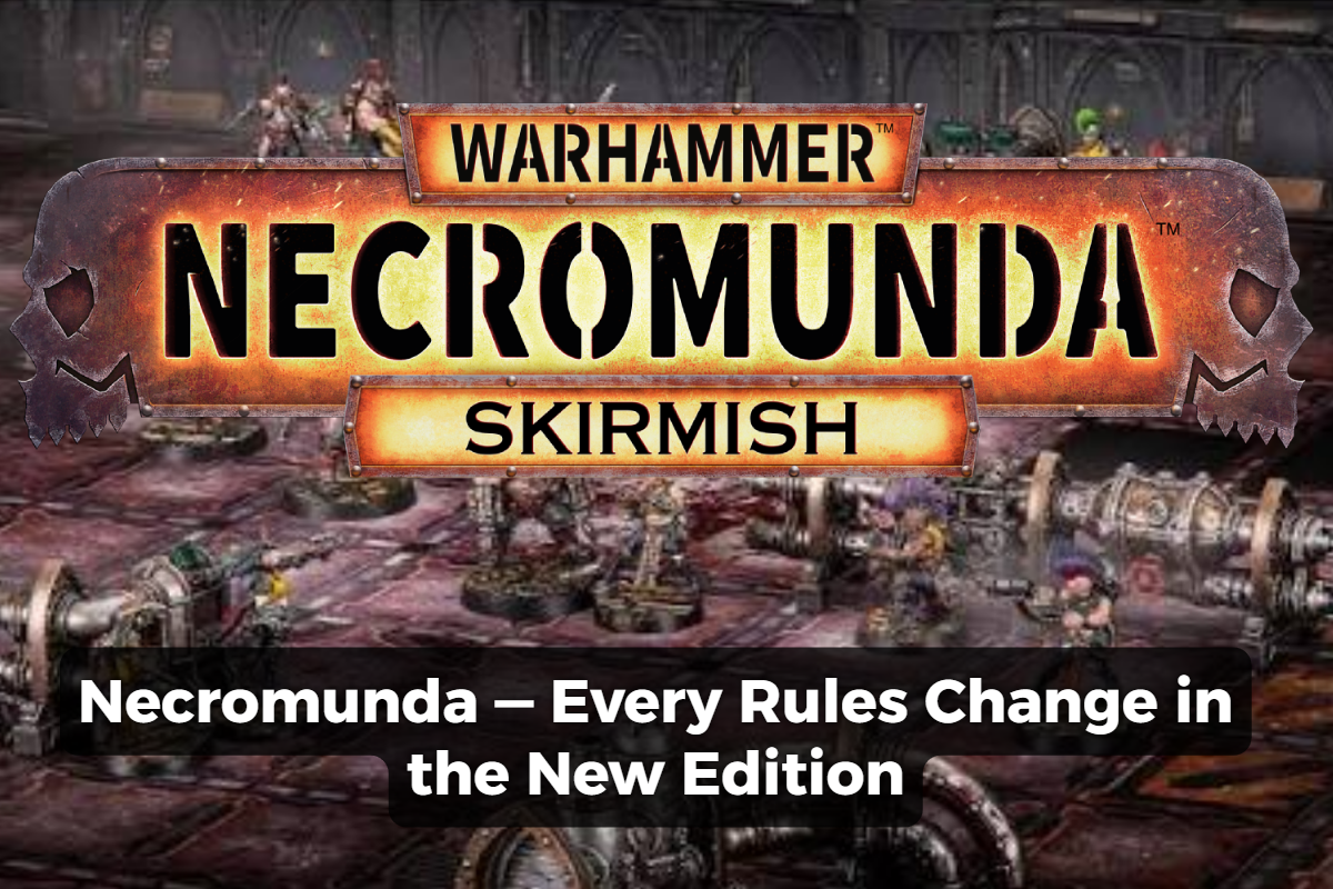 Necromunda — Every Rules Change in the New Edition