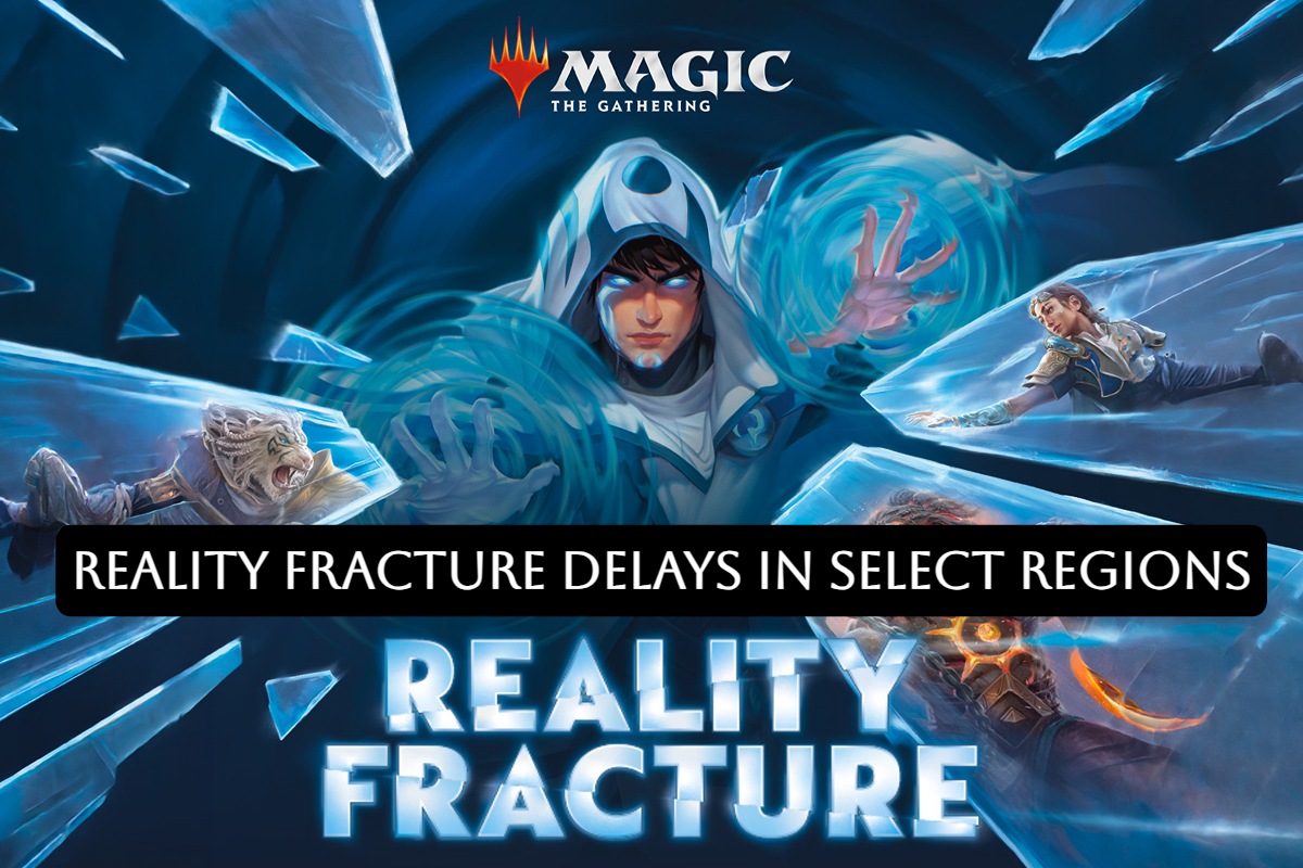 Reality Fracture Delays in Select Regions