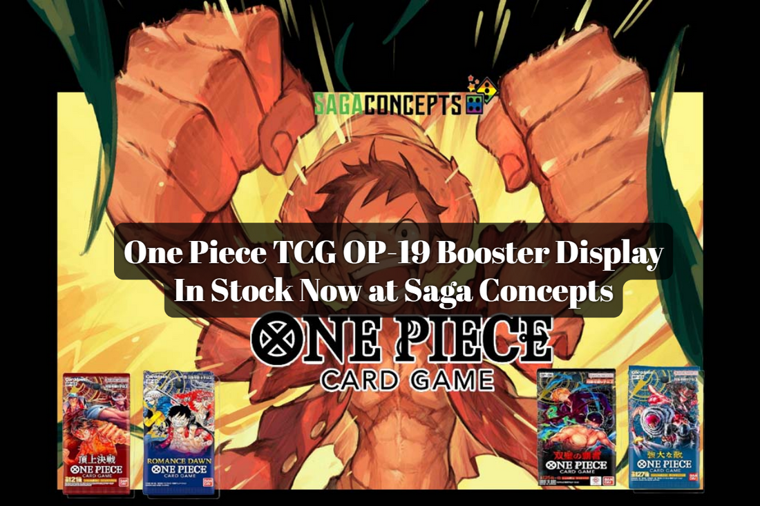One Piece TCG OP-19 Booster Display in stock now at Saga Concepts — promotional banner featuring Luffy artwork with One Piece Card Game booster packs