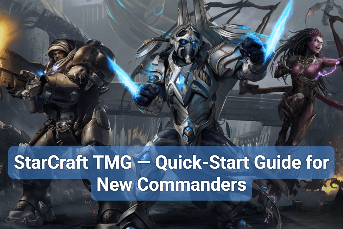 StarCraft: Tabletop Miniature Game —Quick-Start Guide for New Commanders