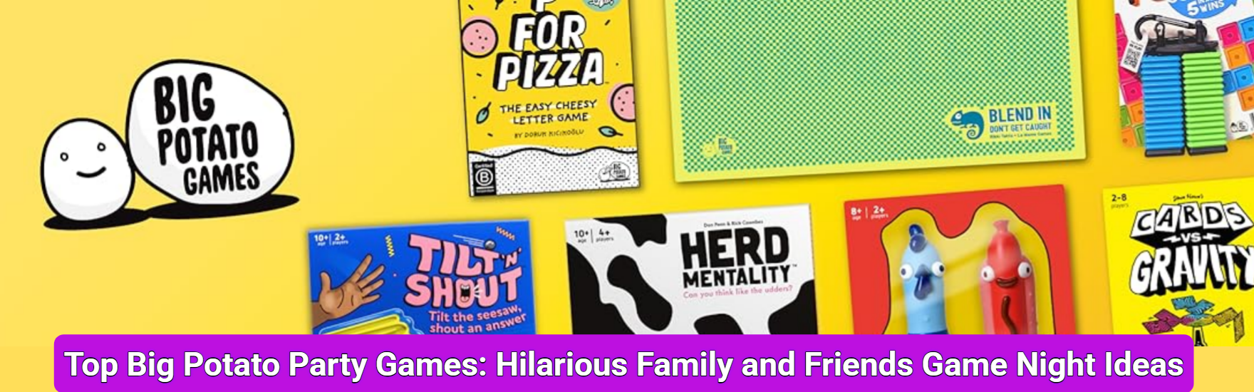 Top Big Potato Party Games: Hilarious Family and Friends Game Night Ideas