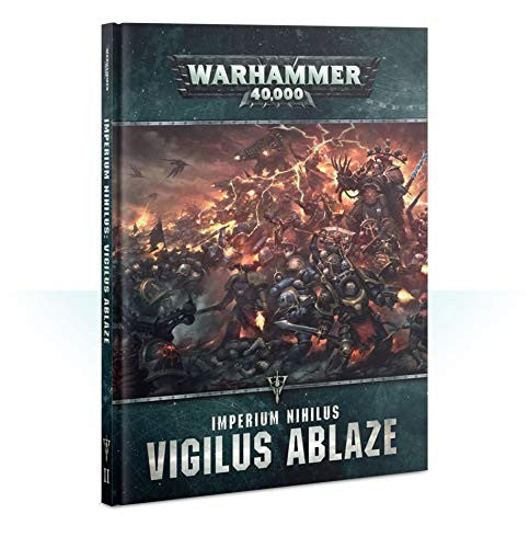 Games Workshop: Warhammer 40,000: Imperium Nihilus: Vigilus Ablaze (Hardcover)