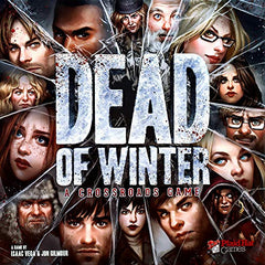 Dead of Winter A Crossroads Game Board Game Post-Apocalyptic Survival Game for Adults and Teens Ages 13+ for 2-5 Players Average Playtime 1-2 Hours