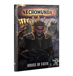 Games Workshop Warhammer 40K Necromunda House of Faith 300-57