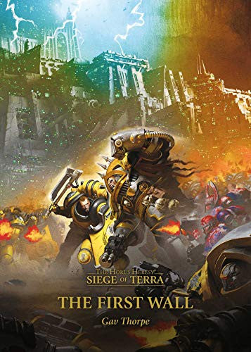Games Workshop The First Wall Paperback The Horus Heresy Siege of Terra Book 3 BL2942