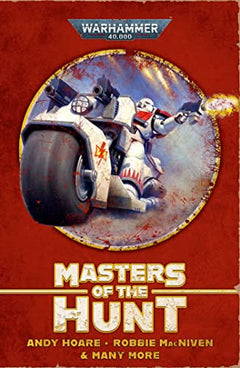 Games Workshop Warhammer 40K Masters O/T Hunt The White Scars Omnibus PB BL2973