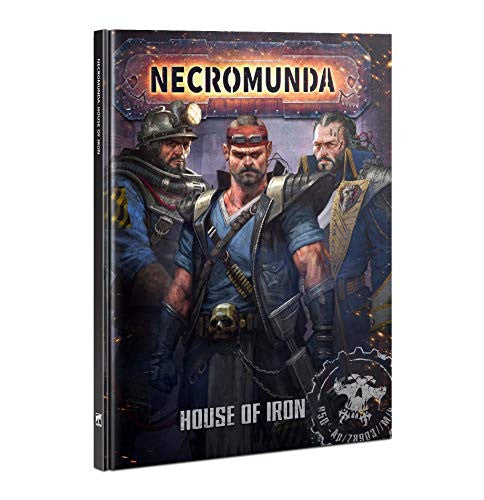 Games Workshop Warhammer 40K Necromunda House of Iron 300-55