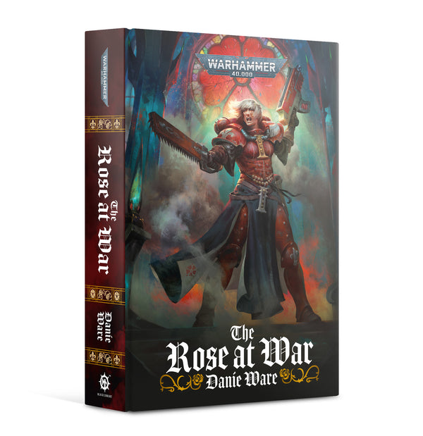 Games Workshop Warhammer 40K The Rose At War HB BL3000