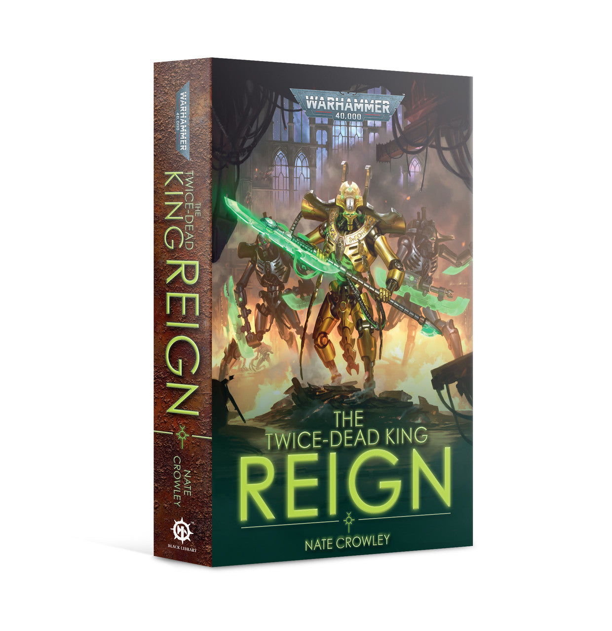 Games Workshop Warhammer 40K The Twice-Dead King Reign PB Novel BL3007