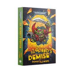 Games Workshop Da Gobbos Demise HB Novel BL3039