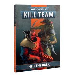 Games Workshop Warhammer 40K Kill Team Codex Into The Dark English 103-23