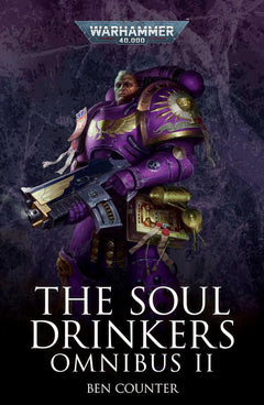 Games Workshop The Soul Drinkers Omnibus II PB Novel BL3061
