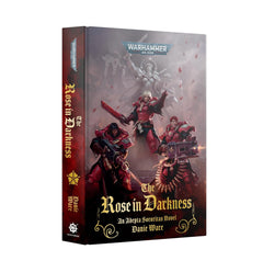 Games Workshop THE Rose in Darkness HB Novel BL3112