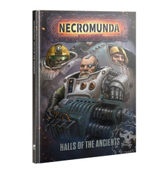 Games Workshop Warhammer 40K Necromunda Halls Of The Ancients Hard Bound Book 301-41