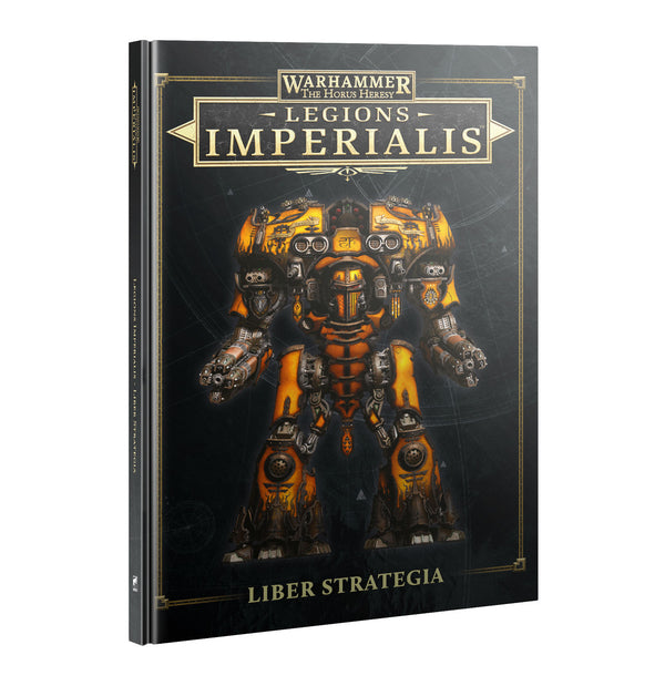 Games Workshop Horus Heresy Legions Imperialis Liber Strategia Hardback Book 03-102