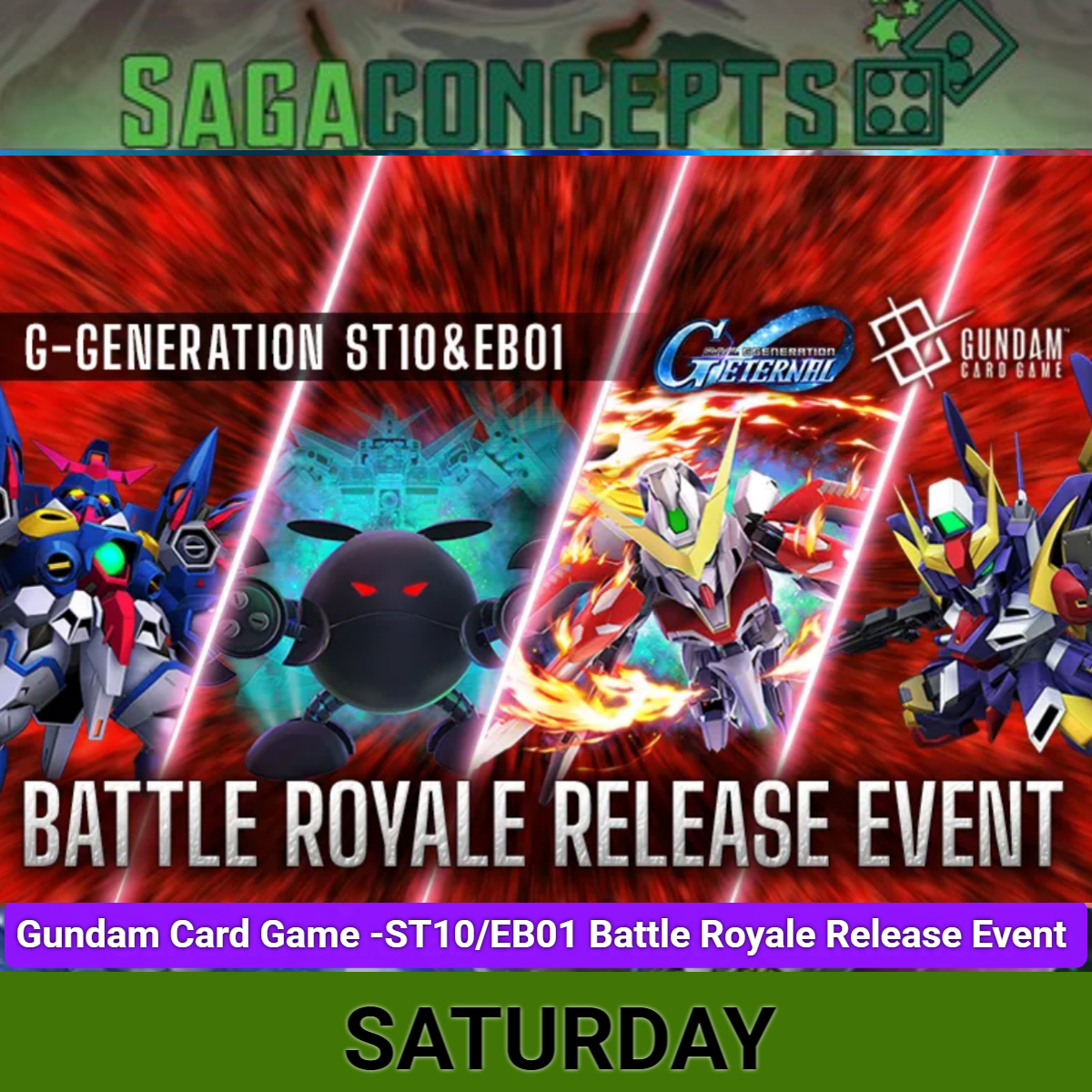 06/27/2026 Sat Gundam Card Game - ST10/EB01 Battle Royale Release Event - 24 seats - Saturday at 3 pm Tournament Pre-Release