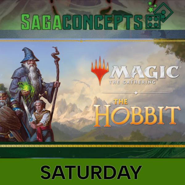 08/08/2026 Sat Magic the Gathering: The Hobbit at 4 pm - Saturday 16 Seats - 4 rounds Tournament Pre-Release