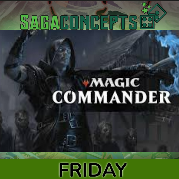 09/18/2026 Fri Magic the Gathering: Friday Night Magic - Commander at 5pm