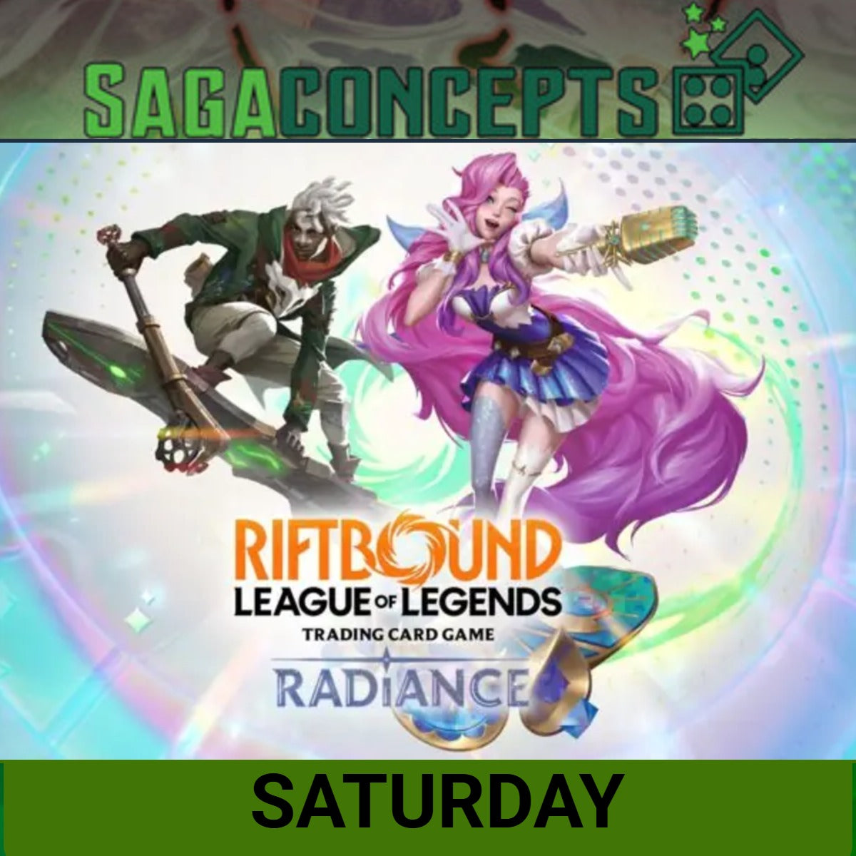 10/17/2026 Sat Riftbound TCG - Set 05 - Radiance Pre-Rift - 32 Seats - Saturday 9:45 am Tournament Pre-Release
