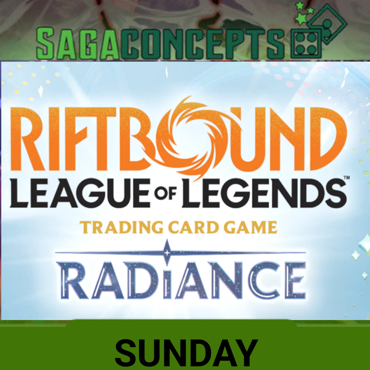 10/18/2026 Sun Riftbound TCG - Set 05 - Radiance Pre-Rift - 16 Seats - Sunday 11:15 am Tournament
