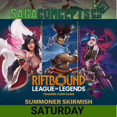 11/14/2026 Sat Riftbound TCG - Radiance Summoner Skirmish I - 32 Seats - Saturday 9:45 am Tournament