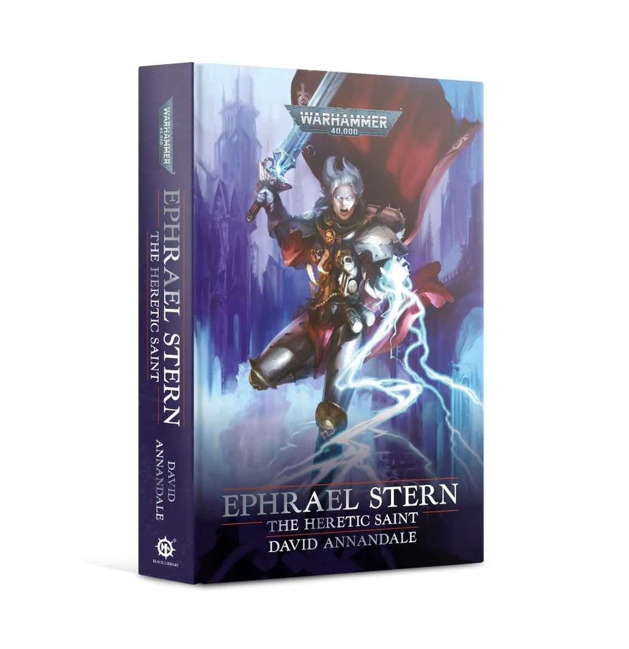 Warhammer 40k: Ephrael Stern: The Heretic Saint (Hb)